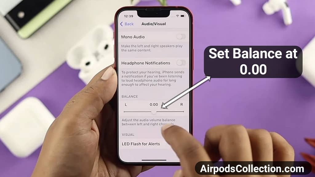 Step-5 How to balance Airpods voice - set the slider at 0.00