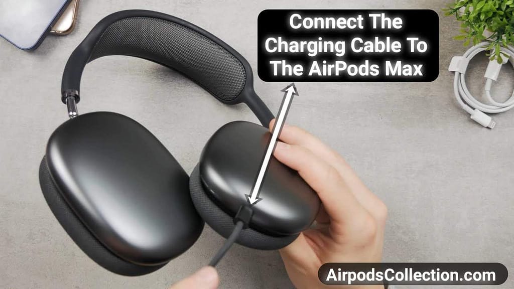 Connect The charging Cable to the AirPods Max 