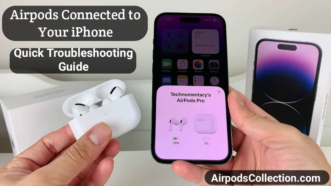 Airpods Won't Connect to iPhone 13
