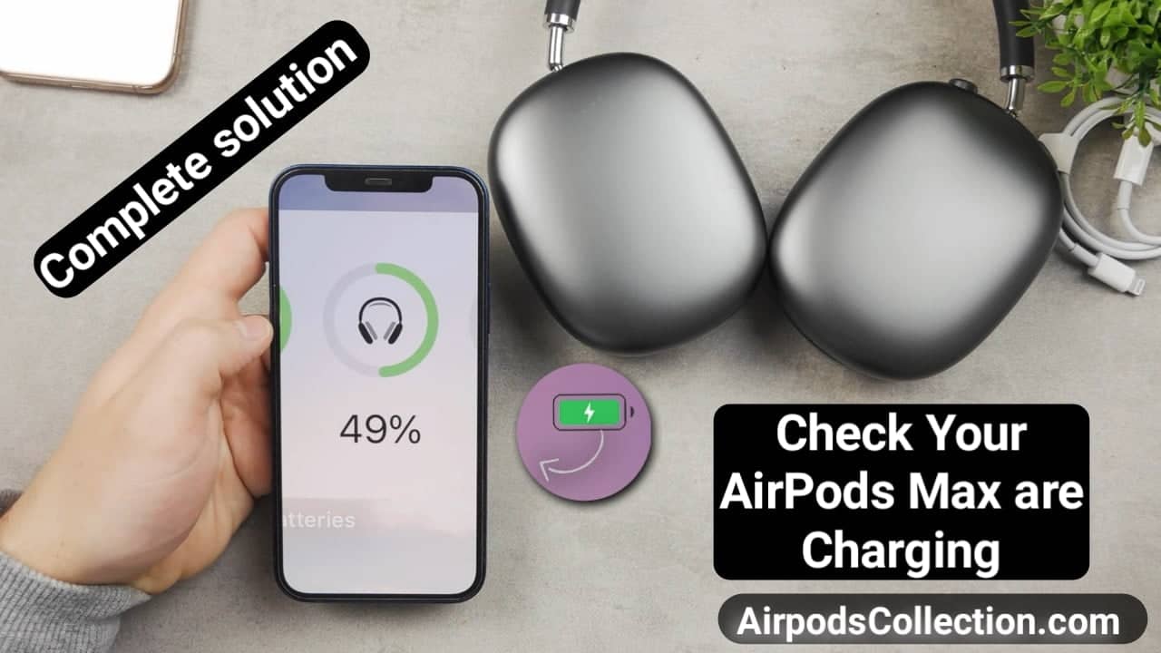 How to Know if AirPods Max are Charging?